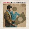 Download track We Live In Strange Times