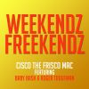 Download track Weekendz Freekendz (Sir Elegance Club Remix)