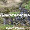 Download track Thanataphobia