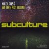 Download track We Are Not Alone (Original Mix)