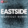 Download track Eastside (Workout Remix)