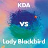 Download track Collage (KDA Vs Lady Blackbird) (Radio Edit)