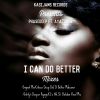 Download track I Can Do Better (Citizen Deep Did It Better Makeover)