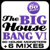 Download track The Big House Bang 6 (Continuous DJ Mix - Part 4)