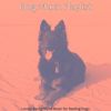 Download track Incredible Ambience For Cute Dogs