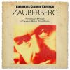 Download track Zauberberg No. 10 (Kristallend, Mächtig & Doch Fein Wie Zu Eis Gebundene Tränen Des Himmels)