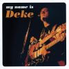 Download track My Name Is Deke