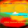 Download track Just Not Myself Today