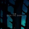 Download track Seek The Dark