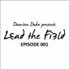 Download track Lead The Field - Episode 001