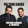 Download track Foi Tudo Ilusão