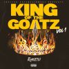 Download track K. O. T. G (King Of The Goatz) (Radio Edit)