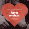 Download track Amor (C-Blak Remix)