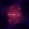 Download track Cry For Me (Following Light Remix)