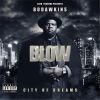 Download track Blow: City Of Dreams (Outro)