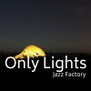 Download track Only Lights