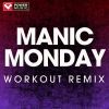 Download track Manic Monday (Workout Remix)