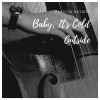 Download track Baby, Es Regnet Doch (Baby, It's Cold Outside)