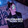 Download track Millionaires (Savage Radio Dub)