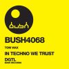 Download track In Techno We Trust