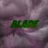 Download track BLADE