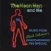 Download track The Neon Man And Me