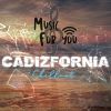 Download track I Love Cadizfornia