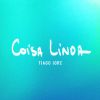 Download track Coisa Linda