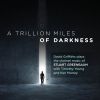Download track A Trillion Miles Of Darkness – Sonata For Clarinet And Piano: III. Alone, Unto The End Of The World