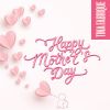 Download track Happy Mother's Day