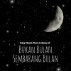 Download track Bukan Bulan Sembarang Bulan