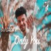 Download track Only You (Extended Mix)