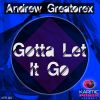 Download track Gotta Let It Go (Original Mix)