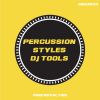 Download track Percussion Styles DJ Tools 128 (Tool 5)