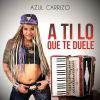 Download track A Ti Lo Que Te Duele