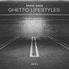 Download track Ghetto Lifestyles (Radio Edita)