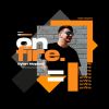 Download track On Fire (Extended Mix)