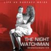 Download track The Night Watchman (Counterpart Two)