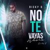 Download track No Te Vayas Ahora (Instrumental)