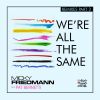 Download track We're All The Same (Adrian Lagunas Remix)