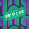 Download track Chorus For Delicious