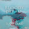 Download track Bloody Dream