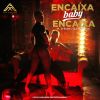 Download track Encaixa Baby Encaixa