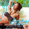 Download track My Juice Is Sweet (Instrumental)