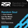 Download track Let The Music Take Control (Random Soul's Disco Re-Invention)