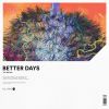 Download track Better Days (Extended Mix)