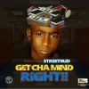 Download track Get Cha Mind Right