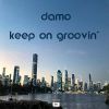 Download track Keep On Groovin' (House Mix)