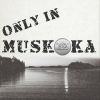 Download track Living On Muskoka Time