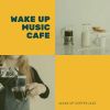 Download track Wake Up Music Cafe